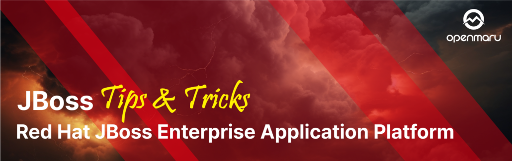 JBoss Tips & Tricks - Red Hat JBoss Enterprise Application Platform