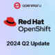 Whats next in Openshift 2024 Q2